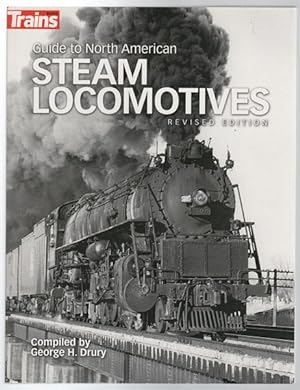 Seller image for Guide to North American Steam Locomotives. Revised Edition. for sale by Time Booksellers
