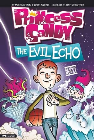 Immagine del venditore per The Evil Echo (Princess Candy) by Dahl, Michael, Nickel, Scott [Paperback ] venduto da booksXpress