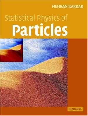 Immagine del venditore per Statistical Physics of Particles by Kardar, Mehran [Hardcover ] venduto da booksXpress