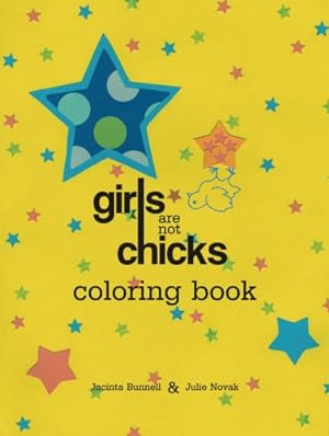 Seller image for Girls Are Not Chicks Coloring Book (Reach and Teach) by Bunnell, Jacinta, Novak, Julie [Paperback ] for sale by booksXpress