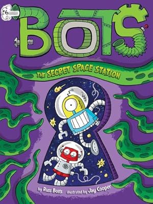 Seller image for The Secret Space Station (Bots) by Bolts, Russ [Paperback ] for sale by booksXpress