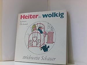 Imagen del vendedor de Heiter bis wolkig, strichweise Schauer - Karikaturen a la venta por Book Broker