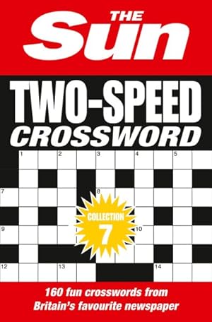 Seller image for Sun Two-speed Crossword Collection 7 : 160 Two-in-one Cryptic and Coffee Time Crosswords for sale by GreatBookPrices