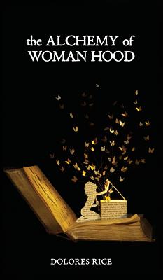 Immagine del venditore per The Alchemy of Womanhood (Hardback or Cased Book) venduto da BargainBookStores