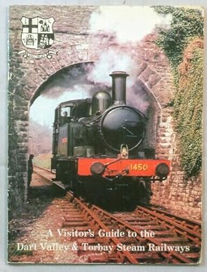 Imagen del vendedor de A Visitor s Guide to the Dart Valley & Torbay Steam Railways. a la venta por KULTur-Antiquariat