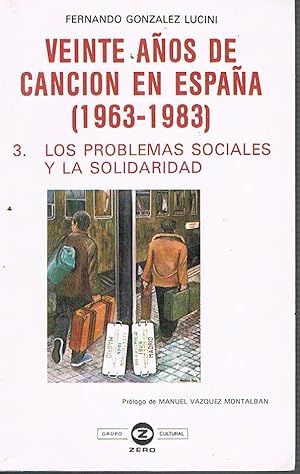 Imagen del vendedor de Veinte Aos De Cancin En Espaa (1963-1983) Los Problemas Sociales y La Solidaridad a la venta por lisarama