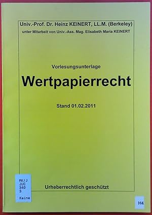 Immagine del venditore per Vorlesungsunterlage Wertpapierrecht. Stand 01.02.2011, H4 venduto da biblion2