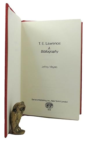 Seller image for T. E. LAWRENCE: A Bibliography for sale by Kay Craddock - Antiquarian Bookseller
