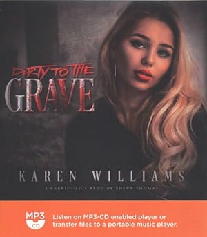 Seller image for Dirty to the Grave for sale by GreatBookPrices