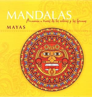 Bild des Verkufers fr Mandalas. Armona a travs de los colores y las formas. Mayas . zum Verkauf von Librera Astarloa