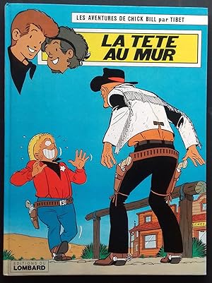 Image du vendeur pour La Tete au mur (Les Aventures de Chick Bill). mis en vente par Librairie Pique-Puces