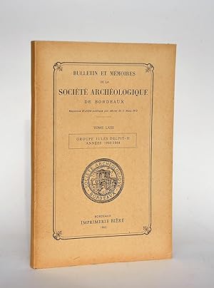 Seller image for Bulletins et Mmoires De La socit Archologique De Bordeaux, Tome LXIII - Groupe Jules Delpit - II, Annes 1960-1964 for sale by Librairie Raimbeau