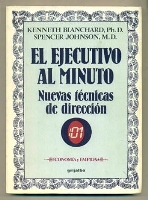 Seller image for EL EJECUTIVO AL MINUTO. Nuevas Tecnicas de Direccion for sale by Ducable Libros