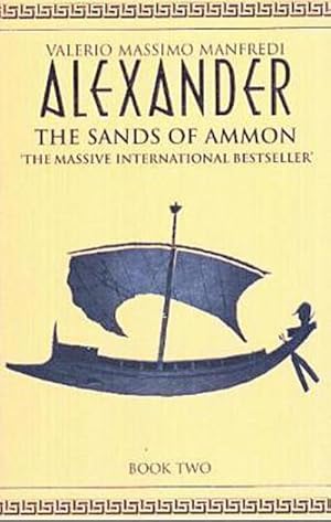 Seller image for Alexander, The Sands of Ammon for sale by Versandbuchhandlung Kisch & Co.