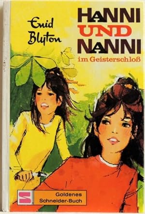 Hanni und Nanni im Geisterschloß; Band 6;