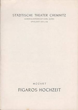 Seller image for Programmheft Wolfgang Amadeus Mozart FIGAROS HOCHZEIT Spielzeit 1951 / 52 for sale by Programmhefte24 Schauspiel und Musiktheater der letzten 150 Jahre