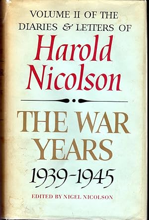 Seller image for Diaries and Letters of Harold Nicolson: The War Years, 1939-1945 (Volume II (2) for sale by Dorley House Books, Inc.