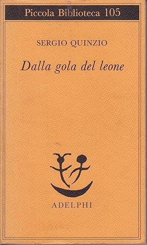 Immagine del venditore per Dalla gola del leone venduto da Libreria Tara