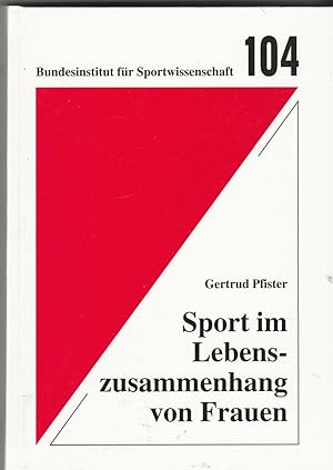 Bild des Verkufers fr Sport im Lebenszusammenhang von Frauen. Ausgewhlte Themen. zum Verkauf von Andreas Schller