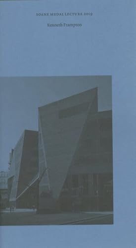 Image du vendeur pour Unfinished Modern Project at the End of Modernity : Tectonic Form and the Space of Public Appearance: Soane Medal Lecture 2019 mis en vente par GreatBookPrices