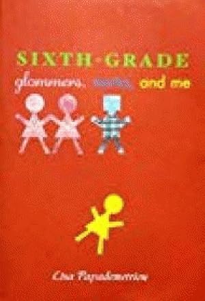 Sixth Grade: Glommers, Norks, and Me