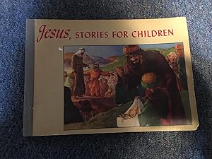 Seller image for JESUS STORIES FOR CHILDREN for sale by Betty Mittendorf /Tiffany Power BKSLINEN