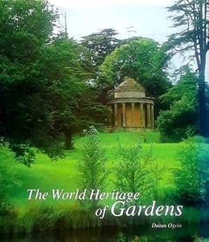 Seller image for The World Heritage of Gardens for sale by LEFT COAST BOOKS