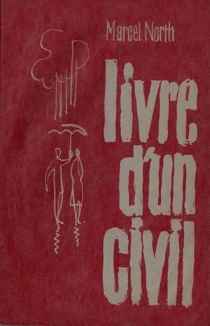 Seller image for LIVRE D UN CIVIL. for sale by ARTLINK