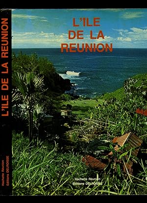 Bild des Verkufers fr L'le de la Runion (Previously le Bourbon) French | English Edition. zum Verkauf von Little Stour Books PBFA Member