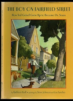 Seller image for The Boy on Fairfield Street | How Ted Geisel Grew Up to Become Dr. Seuss for sale by Little Stour Books PBFA Member