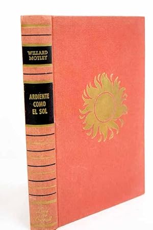 Imagen del vendedor de Ardiente como el sol a la venta por Alcaná Libros