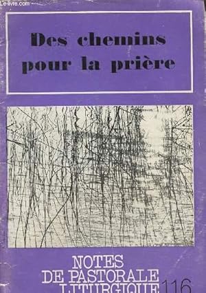 Image du vendeur pour Des chemins pour la prire N 116, juin 1975 mis en vente par Le-Livre