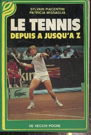 Seller image for Le tennis depuis A jusqu' Z for sale by Le-Livre