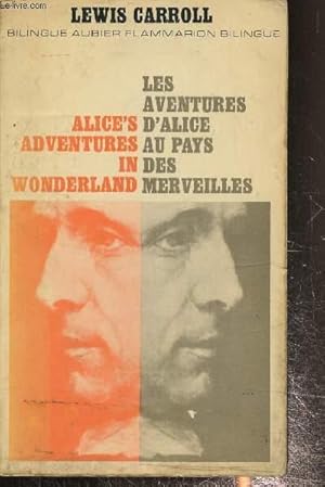 Image du vendeur pour Le aventures d'Alice aux pays des merveilles / Alice's adventures in wonderland mis en vente par Le-Livre