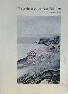 Imagen del vendedor de The Animal in Chinese Painting a la venta por Eaglestones