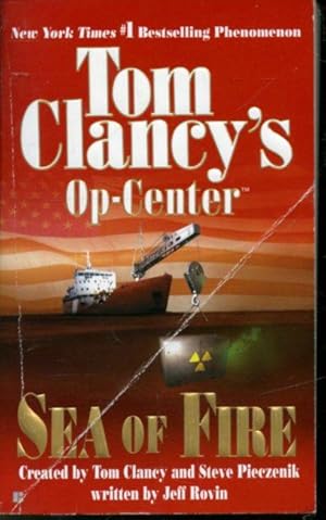 Seller image for Tom Clancy's Op-Center : Sea of Fire for sale by Librairie Le Nord