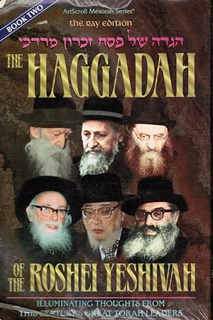 Haggadah of the Roshei Yeshiva : Book 2