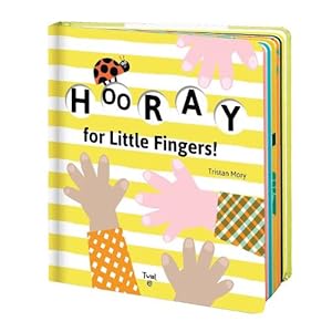 Image du vendeur pour Hooray for Little Fingers! (Board Book) mis en vente par Grand Eagle Retail
