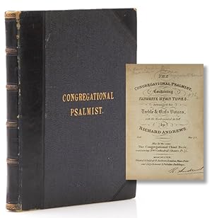 The Congressional Psalmist, Containing Favorite Hymn Tunes, arranged for Treble & Bass Voices, wi...