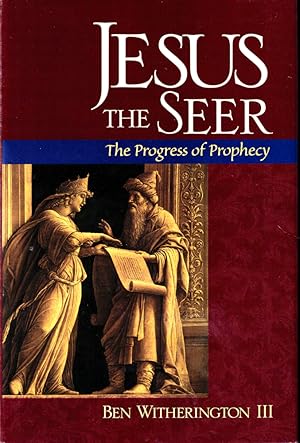Bild des Verkufers fr Jesus the Seer: The Progress of Prophecy zum Verkauf von Kenneth Mallory Bookseller ABAA