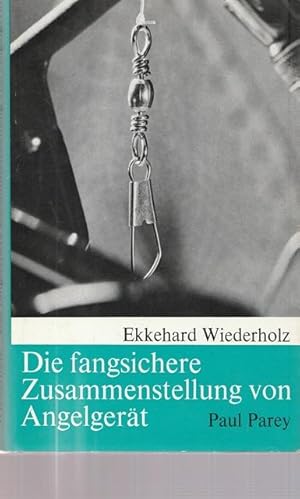 Imagen del vendedor de Die fangsichere Zusammenstellung von Angelgert. a la venta por Ant. Abrechnungs- und Forstservice ISHGW