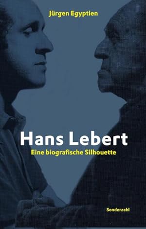 Bild des Verkufers fr Hans Lebert : Eine biografische Silhouette zum Verkauf von AHA-BUCH GmbH