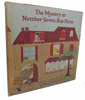 Seller image for THE MYSTERY AT NUMBER SEVEN, RUE PETITE for sale by Rare Book Cellar