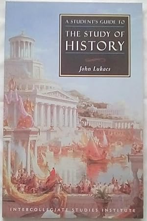 A Students Guide To The Study of History(Guides To Major Disciplines)