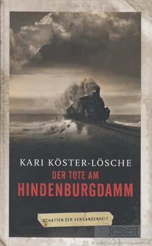 Der Tote am Hindenburgdamm Ein Sylt-Krimi