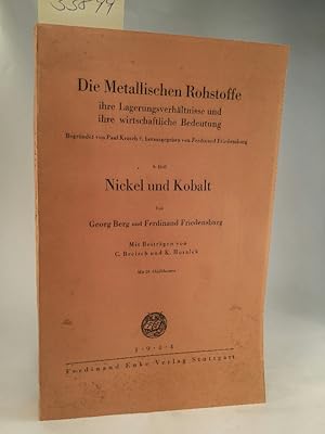 Imagen del vendedor de Nickel und Kobalt Die Metallischen Rohstoffe, ihre Lagerungsverhltnisse und wirtschaftliche Bedeutung - 6. Heft a la venta por ANTIQUARIAT Franke BRUDDENBOOKS