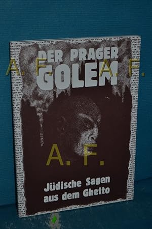 Bild des Verkufers fr Der Prager Golem : jdische Sagen aus dem Ghetto [hrsg. von Harald Salfellner] zum Verkauf von Antiquarische Fundgrube e.U.