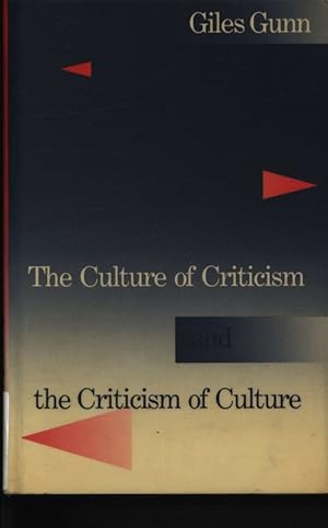 Bild des Verkufers fr The Culture of Criticism and the Criticism of Culture. zum Verkauf von Antiquariat Bookfarm