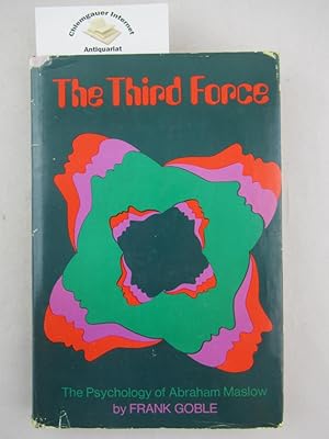 Seller image for The Third Force. The psychology of Abraham Maslow. Foreword by Abraham Maslow. for sale by Chiemgauer Internet Antiquariat GbR