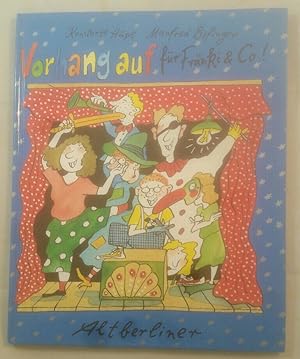 Bild des Verkufers fr Vorhang auf fr Frnki & Co!. Eine Theatergeschichte fr Kinder; mit praktischen Tips zum Nachspielen. zum Verkauf von KULTur-Antiquariat